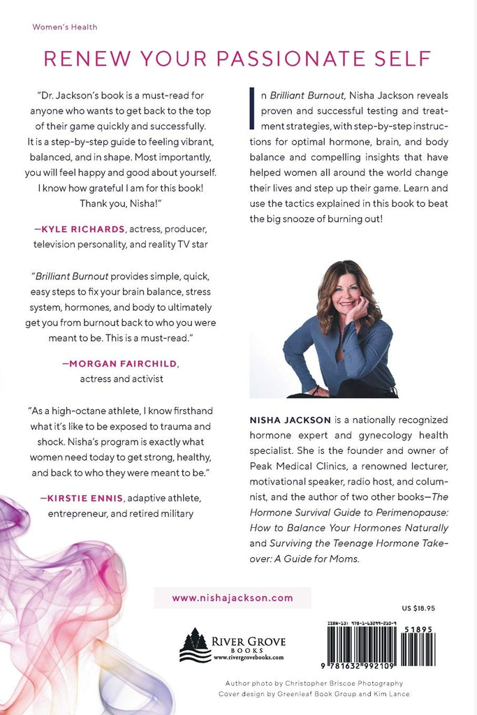 Brilliant Burnout: How Successful, Driven Women Can Stay in the Game by Rewiring Their Bodies, Brains, and Hormones